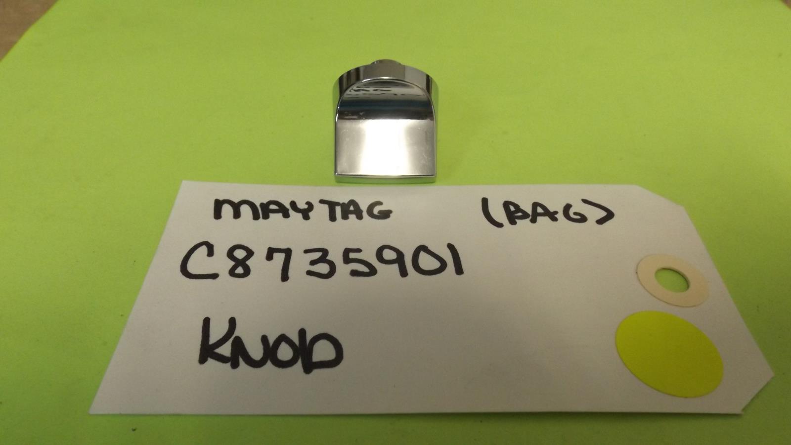 MAYTAG DISHWASHER C8735901 KNOB (NEW) MAYTAG DISHWASHER C8735901 KNOB (NEW)